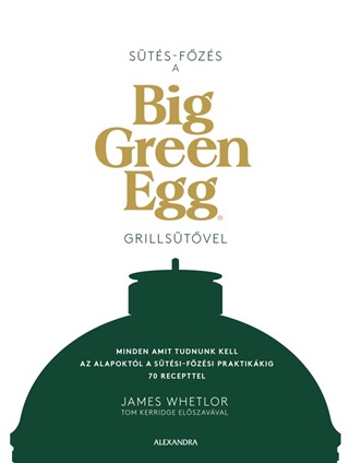 James Whetlor - Sts - Fzs A Big Green Egg Grillstvel