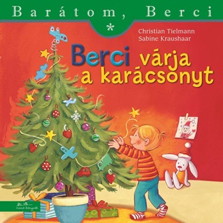Christian - Kraushaar Tielmann - Berci Vrja A Karcsonyt - Bartom, Berci 19.
