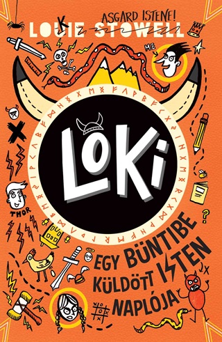 Louie Stowell - Loki 1. - Egy Bntibe Kldtt Isten Naplja