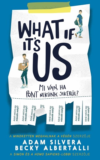 What If It'S Us? - Mi Van, Ha Pont Neknk Sikerl?