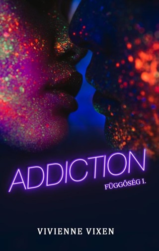 Vivienne Vixen - Addiction - Fggsg I.