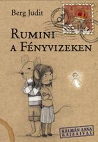 Berg Judit - Rumini A Fnyvizeken