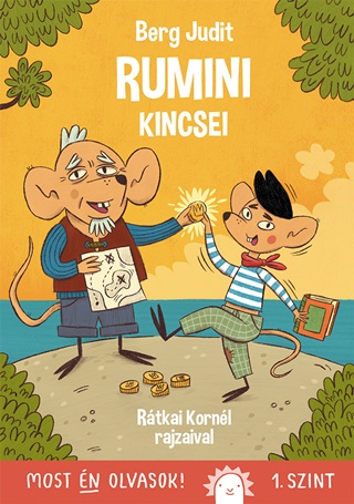 Berg Judit - Rumini Kincsei - Most n Olvasok! 1. Szint