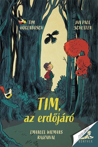 Tim - Schutten Hogenbsch - Tim, Az Erdjr