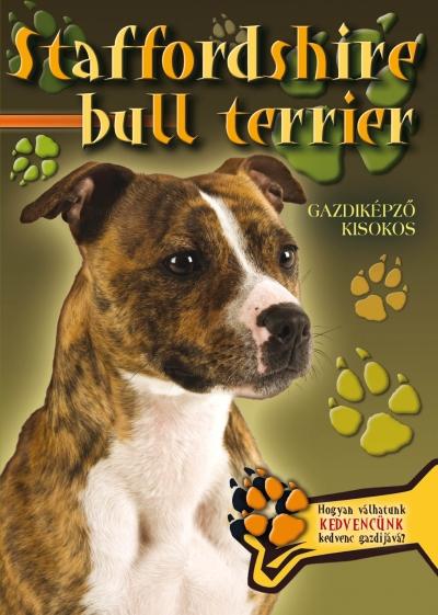 - - Staffordshire Bull Terrier - Gazdikpz Kisokos