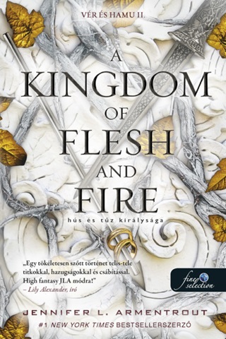 Jennifer L. Armentrout - A Kingdom Of Flesh And Fire - Hs s Tz Kirlysga (Vr s Hamu 2.)