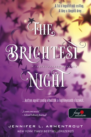 Jennifer L. Armentrout - The Brightest Night - A Legfnyesebb jszaka - Fztt