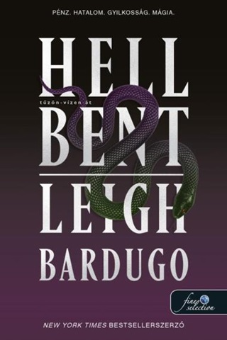 Leigh Bardugo - Hell Bent - Tzn-Vzen t (Alex Stern 2.) Kgy