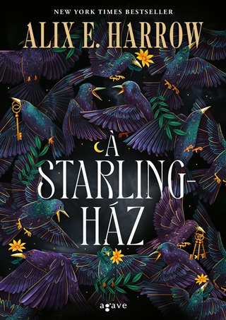 Alix E. Harrow - A Starling-Hz