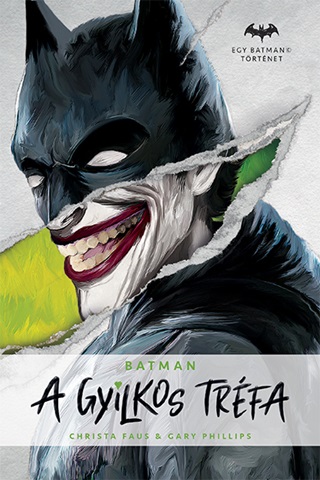 Christa - Phillips Faust - Batman - A Gyilkos Trfa