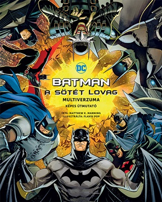 Batman - A Stt Lovag Multiverzuma - Kpes tmutat