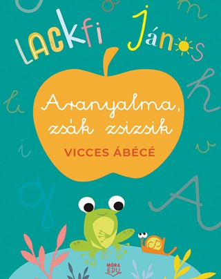 Lackfi Jnos - Aranyalma, Zsk Zsizsik - Vicces bc