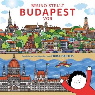 Bartos Erika - Bruno Besichtigt Budapest (Brn Bemutatja Budapestet, Nmet)