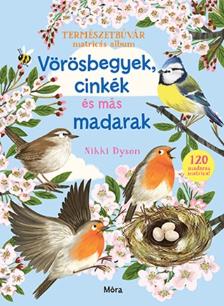 Nikki Dyson - Vrsbegyek, Cinkk s Ms Madarak - Termszetbvr Matrics Album