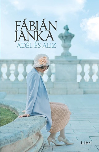 Fbin Janka - Adl s Aliz - Fztt