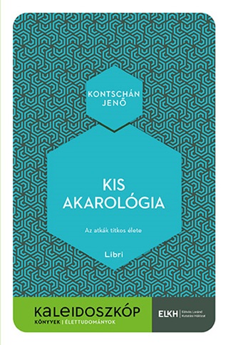 Kontschn Jen - Kis Akarolgia - Kaleidoszkp Knyvek