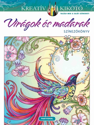 Marjorie Sarnat - Virgok s Madarak - Sznezknyv