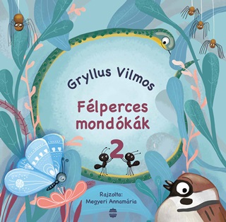 Gryllus Vilmos - Flperces Mondkk 2. (Lampion)