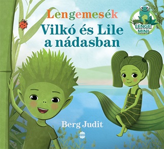 Berg Judit - Lengemesk - Vilk s Lile A Ndasban (Lampion)