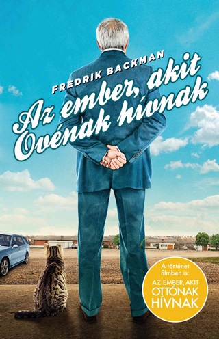 Fredrik Backman - Az Ember, Akit Ovnak Hvnak