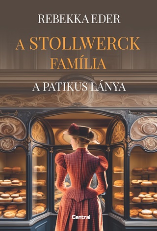 Rebekka Eder - A Stollwerck Famlia  A Patikus Lnya