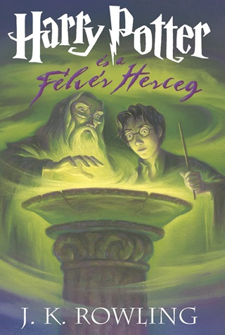 Harry Potter s A Flvr Herceg - Kttt