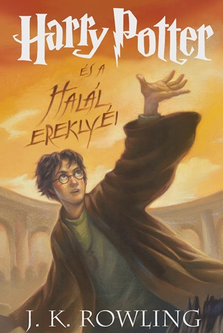 J.K. Rowling - Harry Potter s A Hall Ereklyi - Kttt