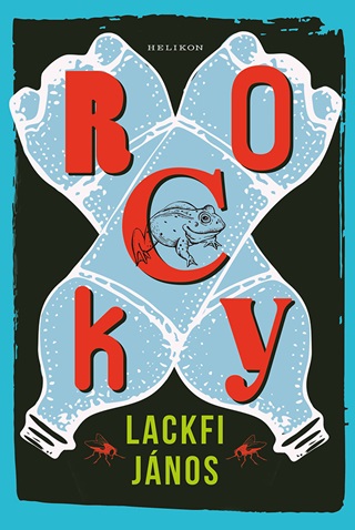 Lackfi Jnos - Rocky