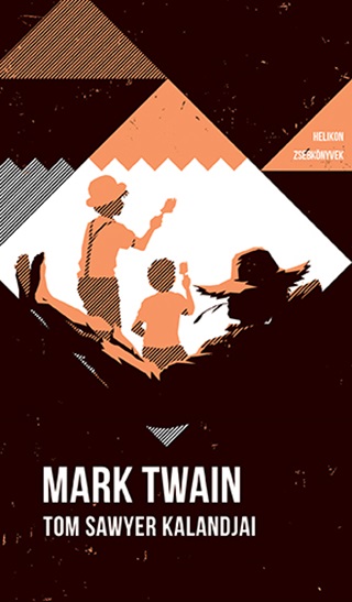 Mark Twain  - Tom Sawyer Kalandjai - Helion Zsebknyvek 82.