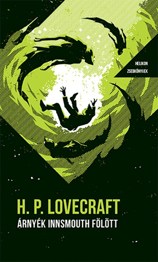 Howard P. Lovecraft - rnyk Innsmouth Fltt - Helikon Zsebknyvek 87.
