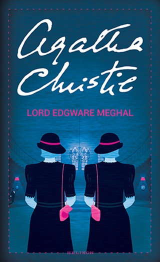 Agatha Christie - Lord Edgware Meghal