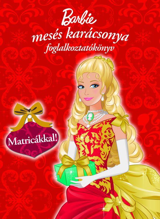 64163 - Barbie Mess Karcsonya - Foglalkoztatknyv Matrickkal
