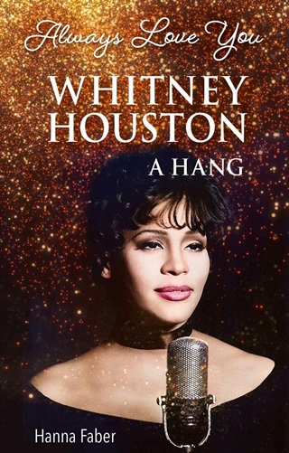 Whitney Houston - A Hang (Always Love You)
