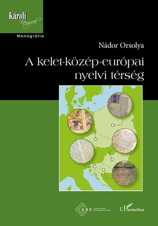 Ndor Orsolya - A Kelet-Kzp-Eurpai Nyelvi Trsg