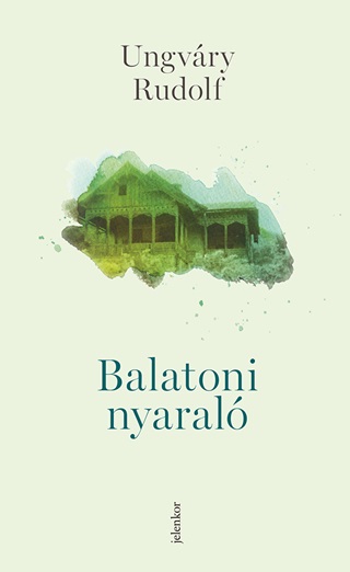 Ungvry Rudolf - Balatoni Nyaral - Fztt
