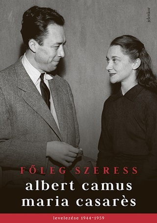 Albert - Casars Camus - Fleg Szeress