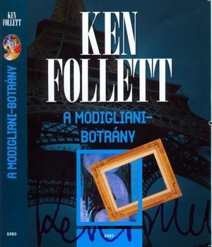 Ken Follett - A Modigliani-Botrny (j!)