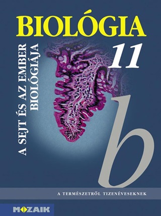 Ms-2642 - Biolgia 11. - A Sejt s Az Ember Biolgija