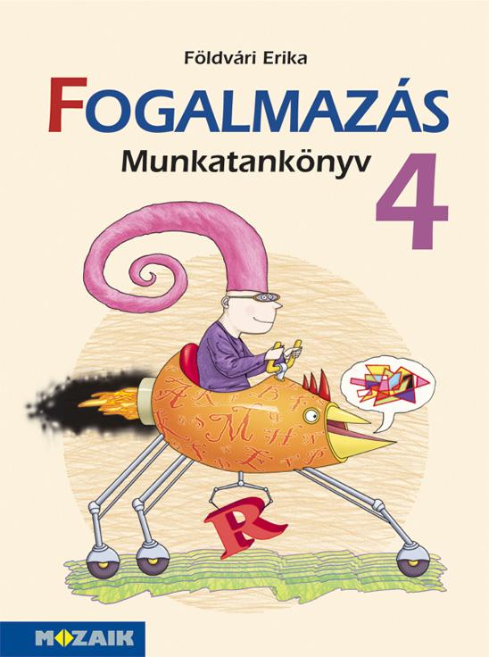 Ms-1647 - Fogalmazs Munkatanknyv 4.