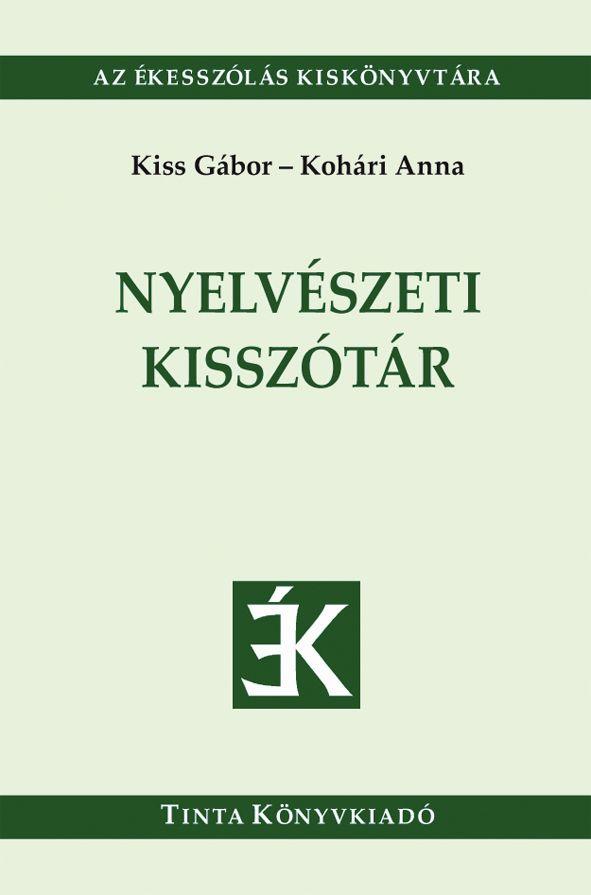 Kiss Gbor - Kohri Anna - Nyelvszeti Kissztr