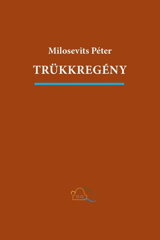 Milosevits Pter - Trkkregny (nmegvalst M)