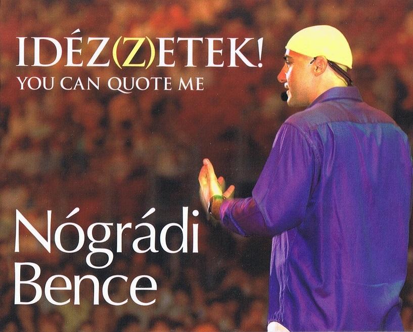 NGRDI BENCE - IDZ(Z)ZETEK! - YOU CAN QUOTE ME