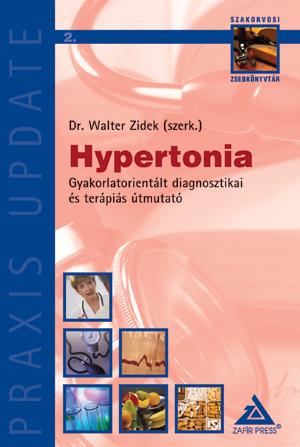 Walter Dr. Zidek - Hypertonia - Gyakorlatorientlt Diagnosztikai s Terpis tmutat
