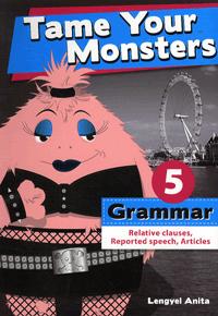 Lengyel Anita - Tame Your Monsters: Grammar 5.