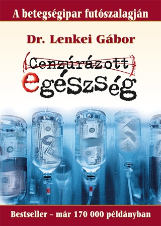 Dr. Lenkei Gbor - Cenzrzott Egszsg - 17. Javtott Kiads