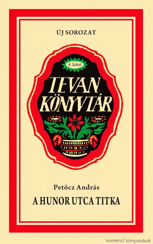 Petcz Andrs - A Hunor Utca Titka - Tevan Knyvtr