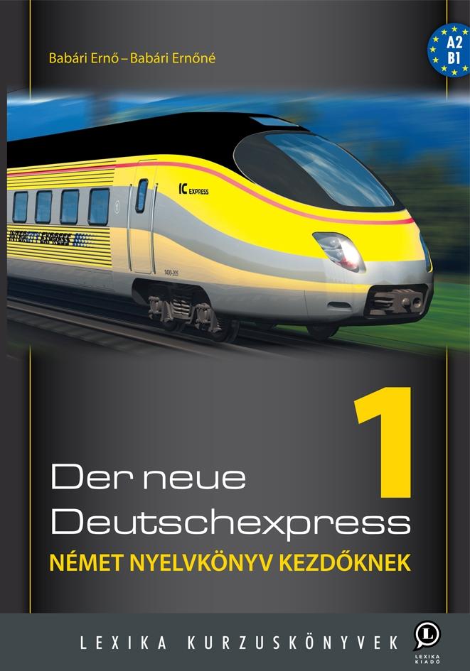 Lx-00103 - Babri Ern Dr.-Babri Ernn - Der Neue Deutschexpress 1. - Nmet Nyelvknyv Kezdknek