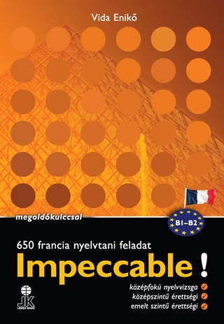 Lx-0121 - Vida Enik - Impeccable! - 650 Francia Nyelvtani Feladat Megoldkulccsal