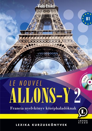 Lx-0028tk - Le Nouvel Allons-Y 2. - Francia Nyelvknyv Kzphaladknak +Cd!