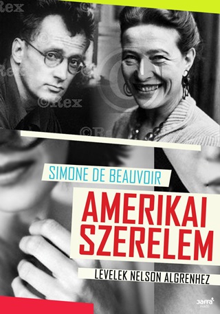 Simone De Beauvoir - Amerikai Szerelem